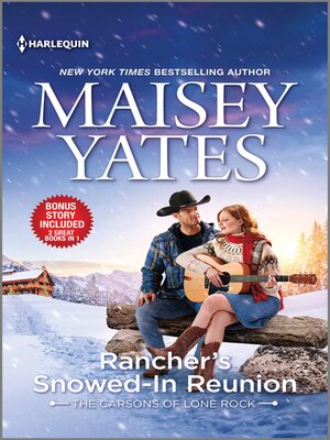 cover image of Rancher's Snowed-In Reunion & Claiming the Rancher's Heir